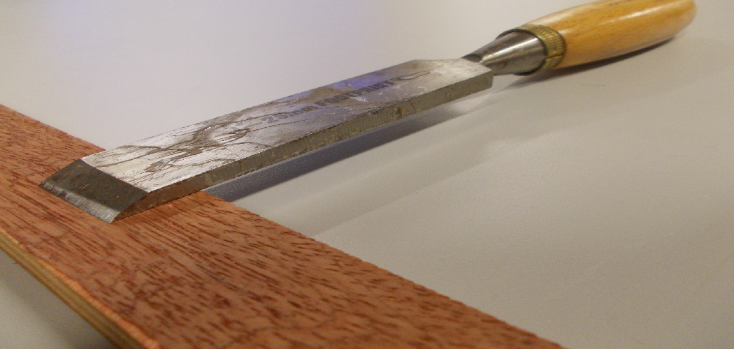 How To Sharpen Woodworking Chisels