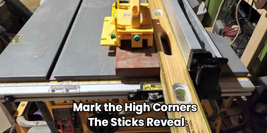 Mark the High Corners
The Sticks Reveal