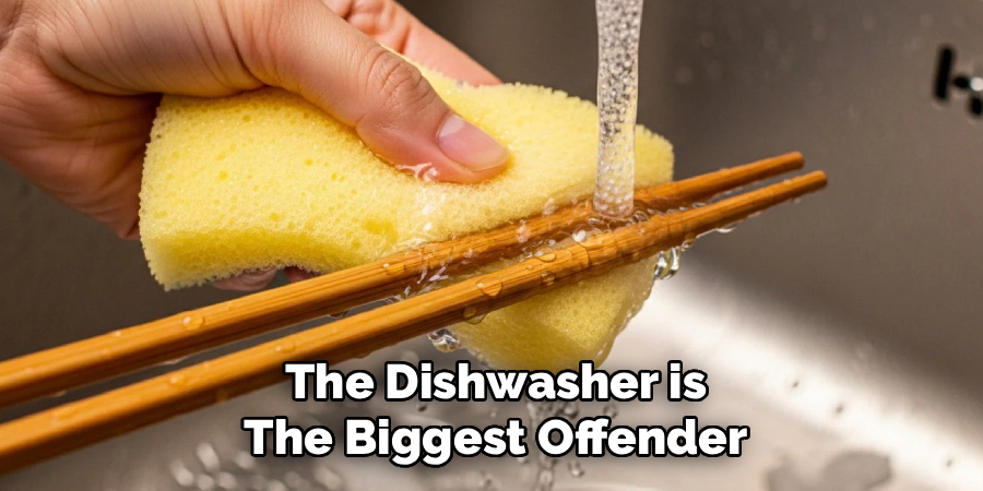 The Dishwasher is
The Biggest Offender